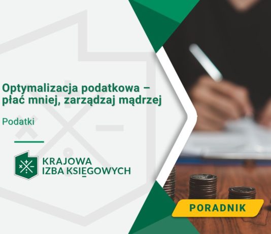 Optymalizacja podatkowa – płać mniej, zarządzaj mądrzej