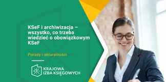 KSeF i archiwizacja – wszystko, co trzeba wiedzieć o obowiązkowym KSeF