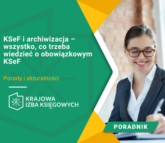 KSeF i archiwizacja – wszystko, co trzeba wiedzieć o obowiązkowym KSeF