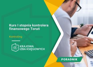Kurs I stopnia kontrolera finansowego Toruń Kurs I stopnia kontrolera finansowego Toruń
