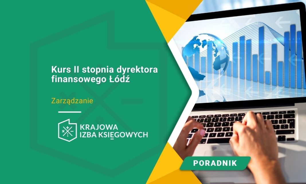 Kurs II stopnia dyrektora finansowego Łódź