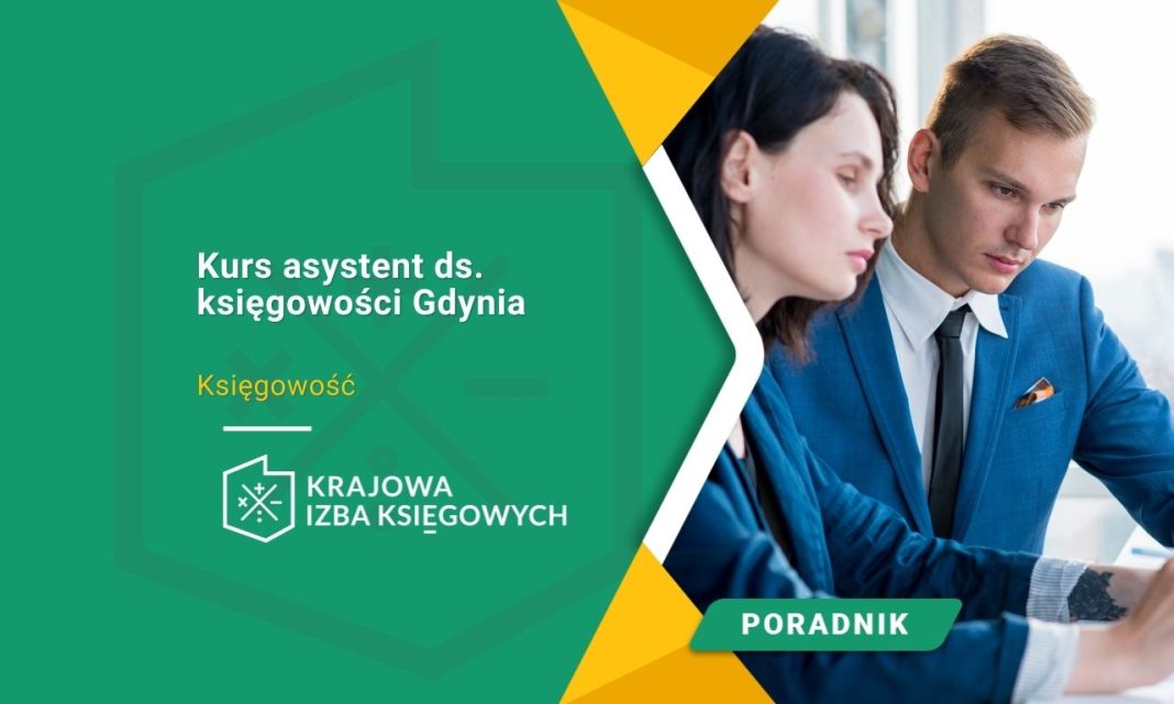 Kurs asystent ds. księgowości Gdynia