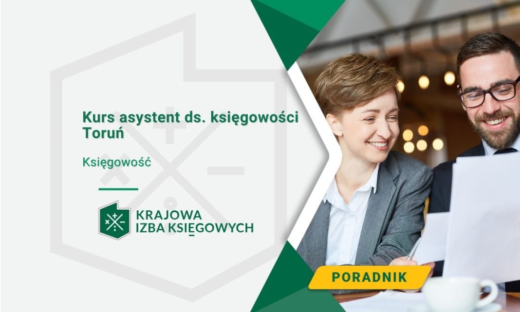 Kurs asystent ds. księgowości Toruń