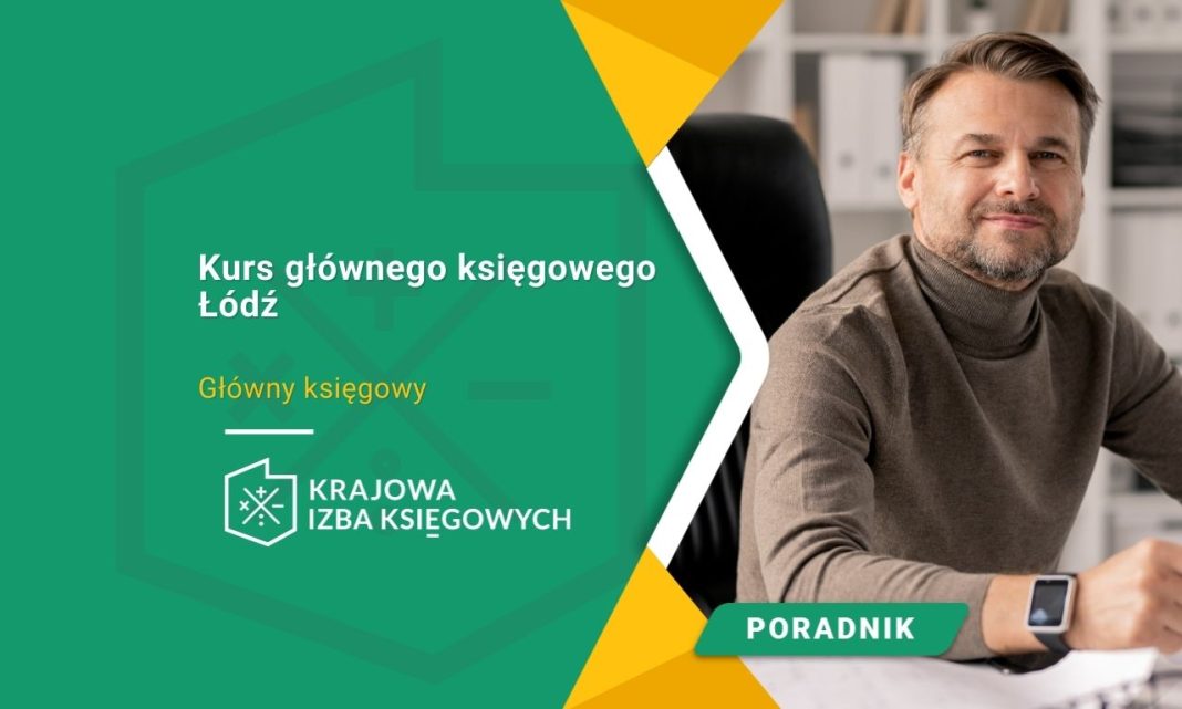 Kurs głównego księgowego Łódź