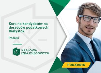 Kurs na kandydatów na doradców podatkowych Białystok