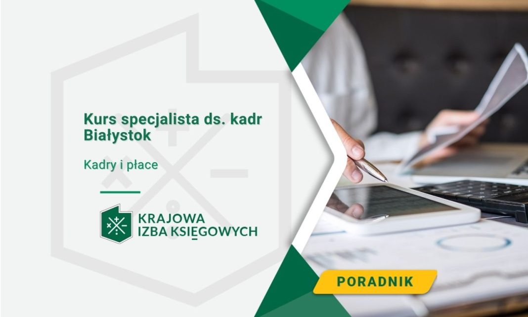 Kurs specjalista ds. kadr Białystok