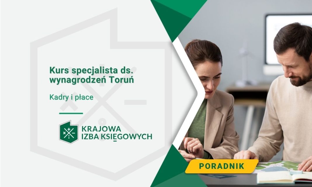 Kurs specjalista ds. wynagrodzeń Toruń