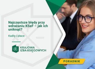Najczęstsze błędy przy wdrażaniu systemu KSeF – jak ich uniknąć
