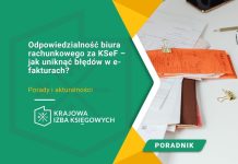 Odpowiedzialność biura rachunkowego za KSeF – jak uniknąć błędów w e-fakturach