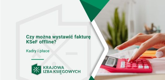 Czy można wystawić fakturę KSeF offline? Czy można wystawić fakturę KSeF offline?