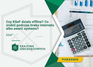 Czy KSeF działa offline? Co zrobić podczas braku internetu albo awarii systemu? Czy KSeF działa offline Co zrobić podczas braku internetu albo awarii systemu