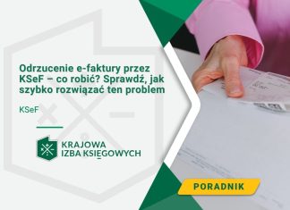 Odrzucenie e-faktury przez KSeF — co robić? Sprawdź, jak szybko rozwiązać ten problem Odrzucenie e-faktury przez KSeF – co robić Sprawdź, jak szybko rozwiązać ten problem