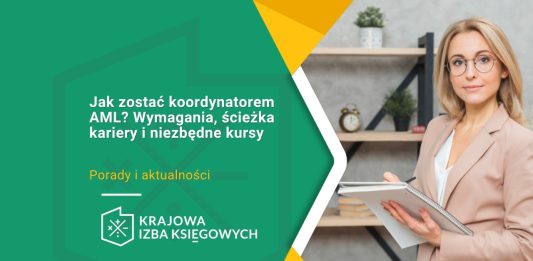 Jak zostać koordynatorem AML? Wymagania, ścieżka kariery i niezbędne kursy
