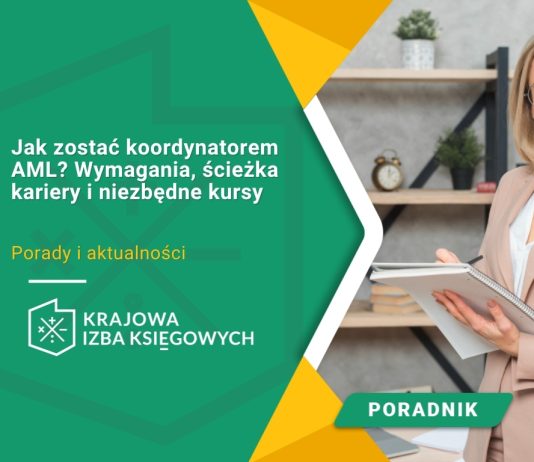 Jak zostać koordynatorem AML? Wymagania, ścieżka kariery i niezbędne kursy Jak zostać koordynatorem AML? Wymagania, ścieżka kariery i niezbędne kursy