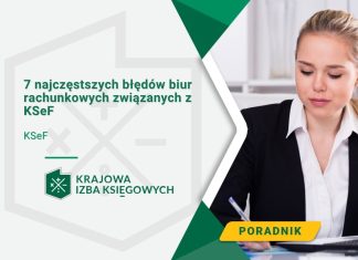 7 najczęstszych błędów biur rachunkowych związanych z KSeF 7 najczęstszych błędów biur rachunkowych związanych z KSeF
