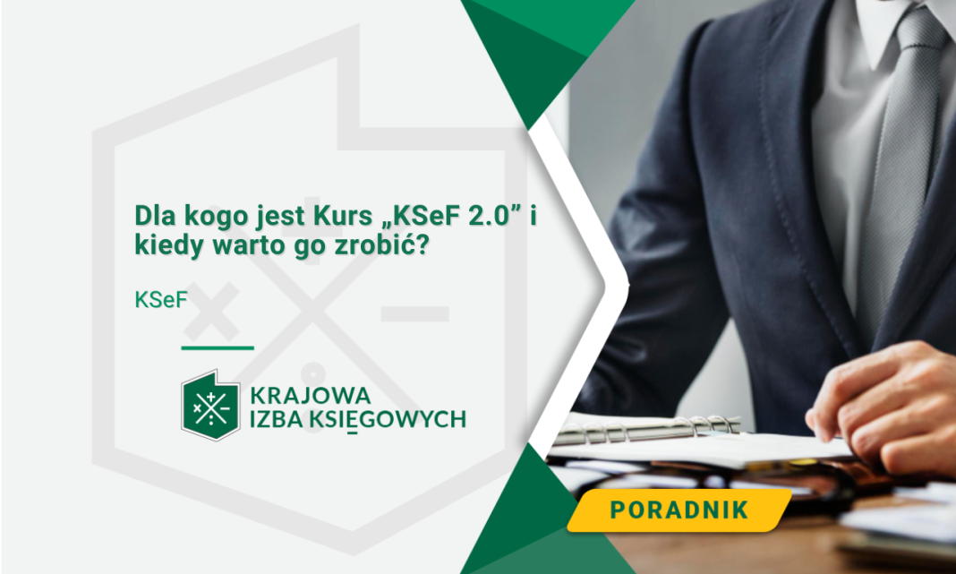 Dla kogo jest Kurs „KSeF 2.0”