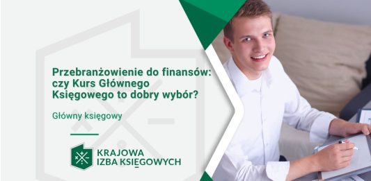 Przebranżowienie do finansów: czy Kurs Głównego Księgowego to dobry wybór? czy Kurs Głównego Księgowego to dobry wybór