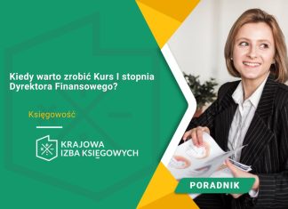 Kiedy warto zrobić Kurs I stopnia Dyrektora Finansowego