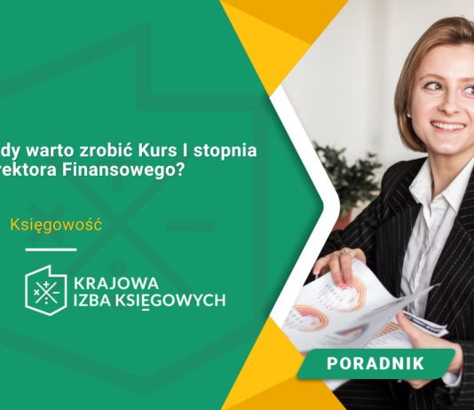 Kiedy warto zrobić Kurs I stopnia Dyrektora Finansowego