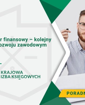 Kontroler finansowy – kolejny krok w rozwoju zawodowym