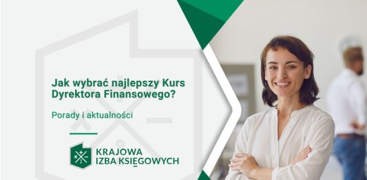 Jak wybrać najlepszy Kurs Dyrektora Finansowego? Jak wybrać najlepszy Kurs Dyrektora Finansowego