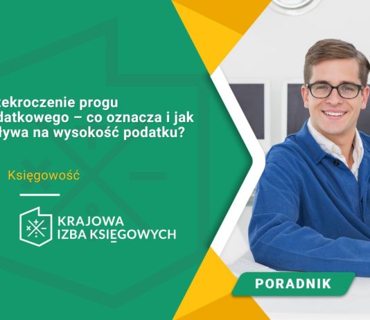 Przekroczenie progu podatkowego – co oznacza i jak wpływa na wysokość podatku? progi podatkowe